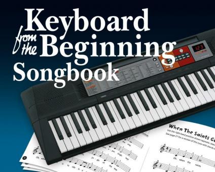 Keyboard From The Beginning: Songbook 