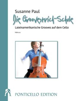 Die Groovestrich-Schule für 1-2 Violoncelli 