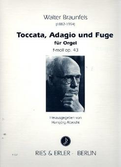 Toccata, Adagio und Fuge für Orgel f-Moll op. 43 