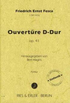 Ouvertüre D-Dur op. 41 