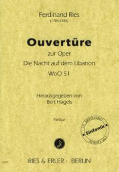 Ouvertüre zur Oper 'Die Nacht auf dem Libanon' op. WoO 51 