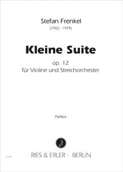 Kleine Suite für Violine und Streichorchester op. 12 