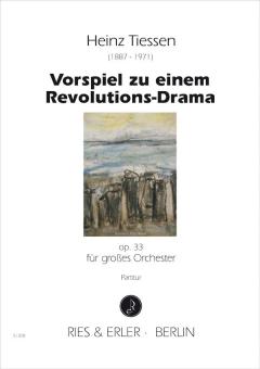 Vorspiel zu einem Revolutions-Drama op. 33 