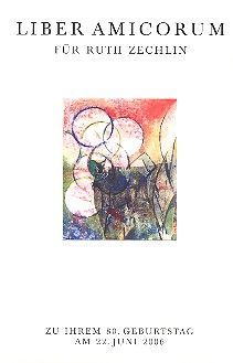 Liber Amicorum für Ruth Zechlin 