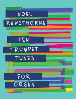 10 Trumpet Tunes for Organ 