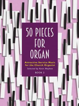 50 Pieces for Organ Book 2 