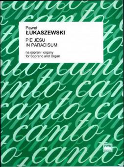 Pie Jesu: in Paradisum 