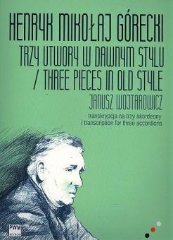 Three Pieces in Old Style 