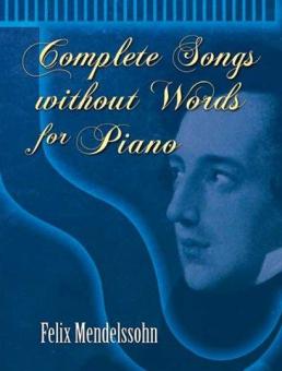 Complete Songs Without Words for Piano 