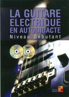 La Guitare Électrique En Autodidacte - Débutante 