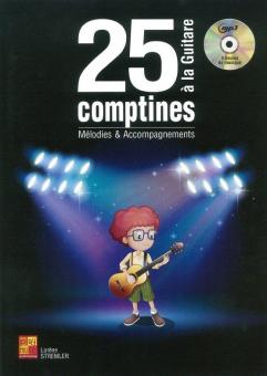 25 Comptines A La Guitare - Melodies & Accompagnements 