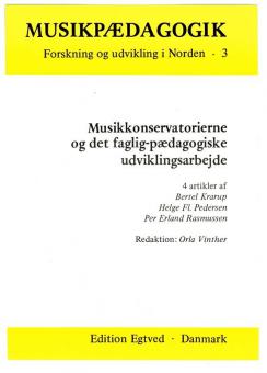 Musikkonservatorierne og det faglig-pædgoiske udviklingsarbejde 