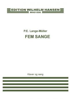 P.E. Lange Muller: Fem Sange 