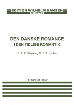 Den Danske Romance i Den Tidlige Romantik: Weyse og Kuhlau 