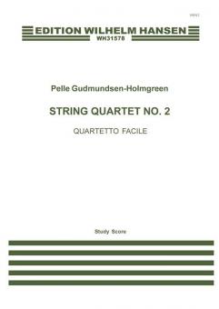 String Quartet No. 2 'Quartetto Facile' 