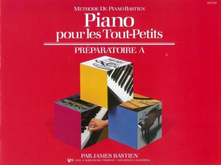 Piano Pour Les Tout-Petits - Preparatoire A 