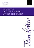 O Give Thanks Unto The Lord 
