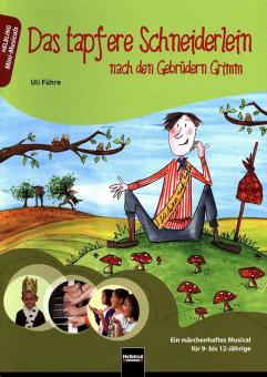 Das tapfere Schneiderlein nach den Gebrüder Grimm 