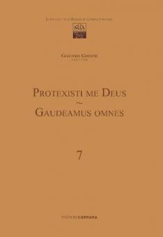 Protexisti me Deus - Gaudeamus Omnes 