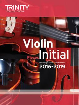 Violin Exam Pieces Initial 2016-2019 (score & part) 