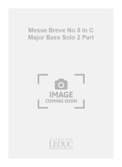 Messe brève no. 5 en ut majeur 