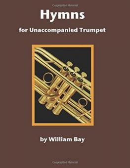 Hymns for Unaccompanied Trumpet 