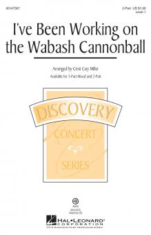 I've Been Working On The Wabash Cannonball Standard