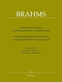 Aufführungspraktische Hinweise zu Johannes Brahms' Kammermusik 