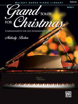 Grand Solos for Christmas, Book 6 