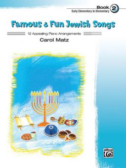 Famous & Fun Jewish Songs, Book 2 