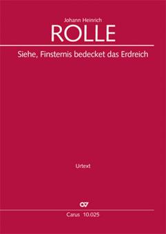 Siehe, Finsternis bedeckt das Erdreich 