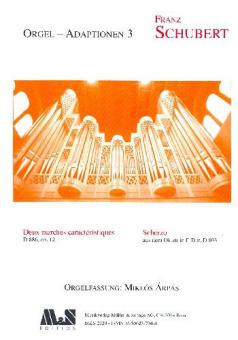 2 marches caractéristiques & Scherzo D 803 