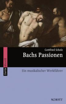 Bachs Passionen 