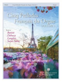 Cinq Preludes Francais pour Orgue 