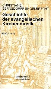 Die Geschichte der evangelischen Kirchenmusik Band I/II 