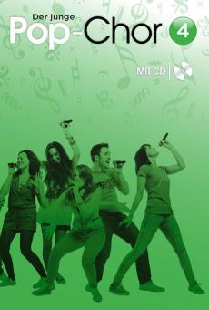 Der junge Pop-Chor 4 - mit CD 