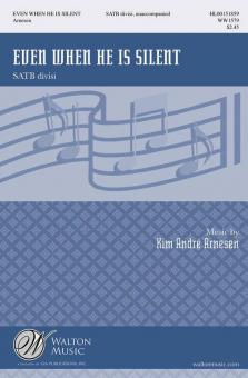 Even When He Is Silent 