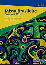 Missa Brasileira - Brazilian Mass 