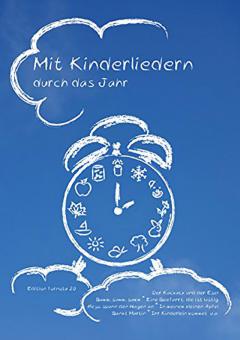 Mit Kinderliedern durch das Jahr 