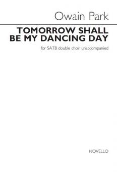 Tomorrow Shall Be My Dancing Day 