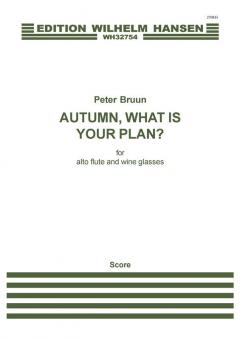 Autumn, What Is Your Plan? 