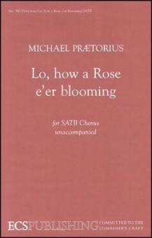 Lo, How a Rose e'er Blooming 