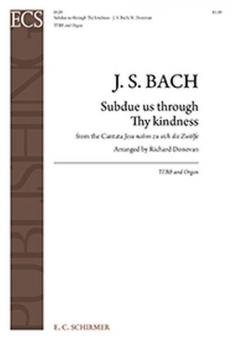Cantata 22: Subdue us through Thy kindness 