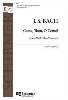 Come, Thou, O Come! BWV 60 