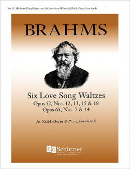 Six Love Song Waltzes, Op. 52/12,13,15,18 