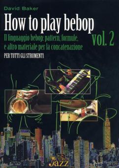 How To Play Bebop Vol. 2 