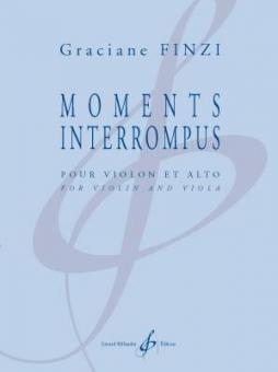 Moments Interrompus 