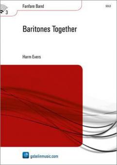 Baritones Together (Fanfarenorchester) 