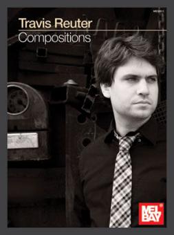 Travis Reuter: Compositions 