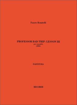 Professor Bad Trip: Lesson 3 